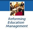 Reforming Education Management